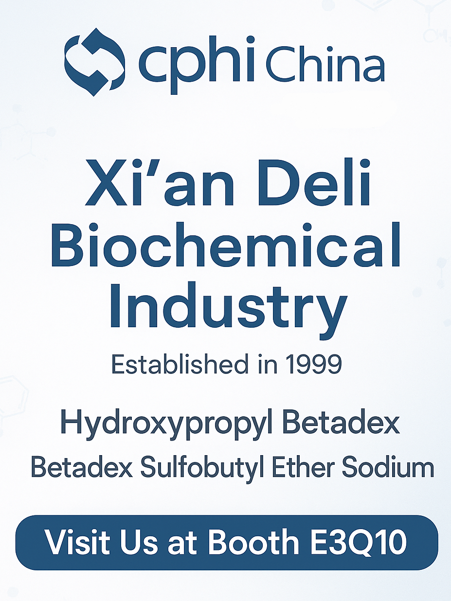 Previzualizare CPHI China 2025: Hydroxypropyl Betadex și Sulfobutil Ether Solutions Sodium Luați în scenă la Booth E3Q10 din Xi’an Deli